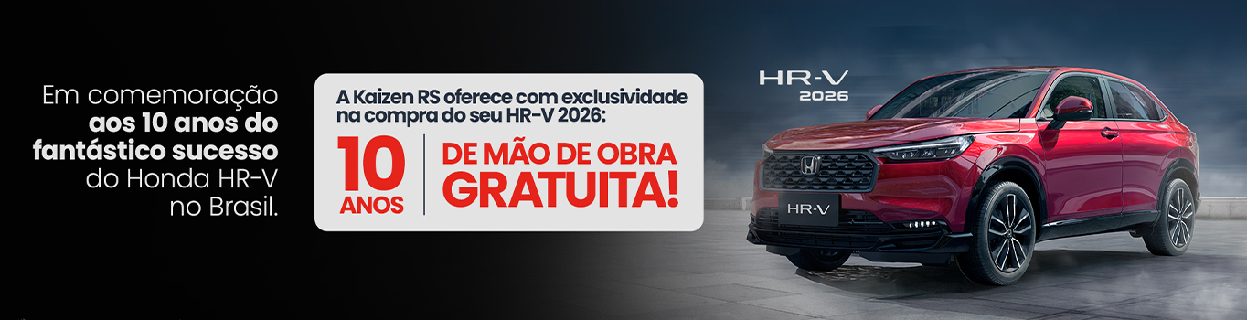 Campanha Honda HR-V 2026 comemorando 10 anos no Brasil com 10 anos de mão de obra gratuita nas revisões, exclusivo na Kaizen RS.
