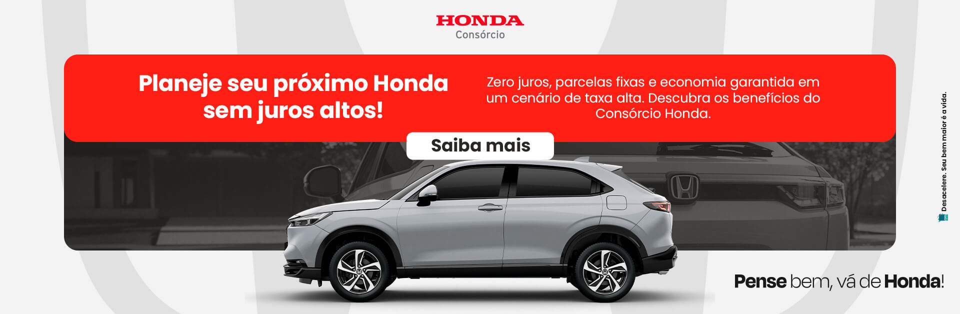 Consórcio Honda com quarta parcela grátis na Kaizen RS