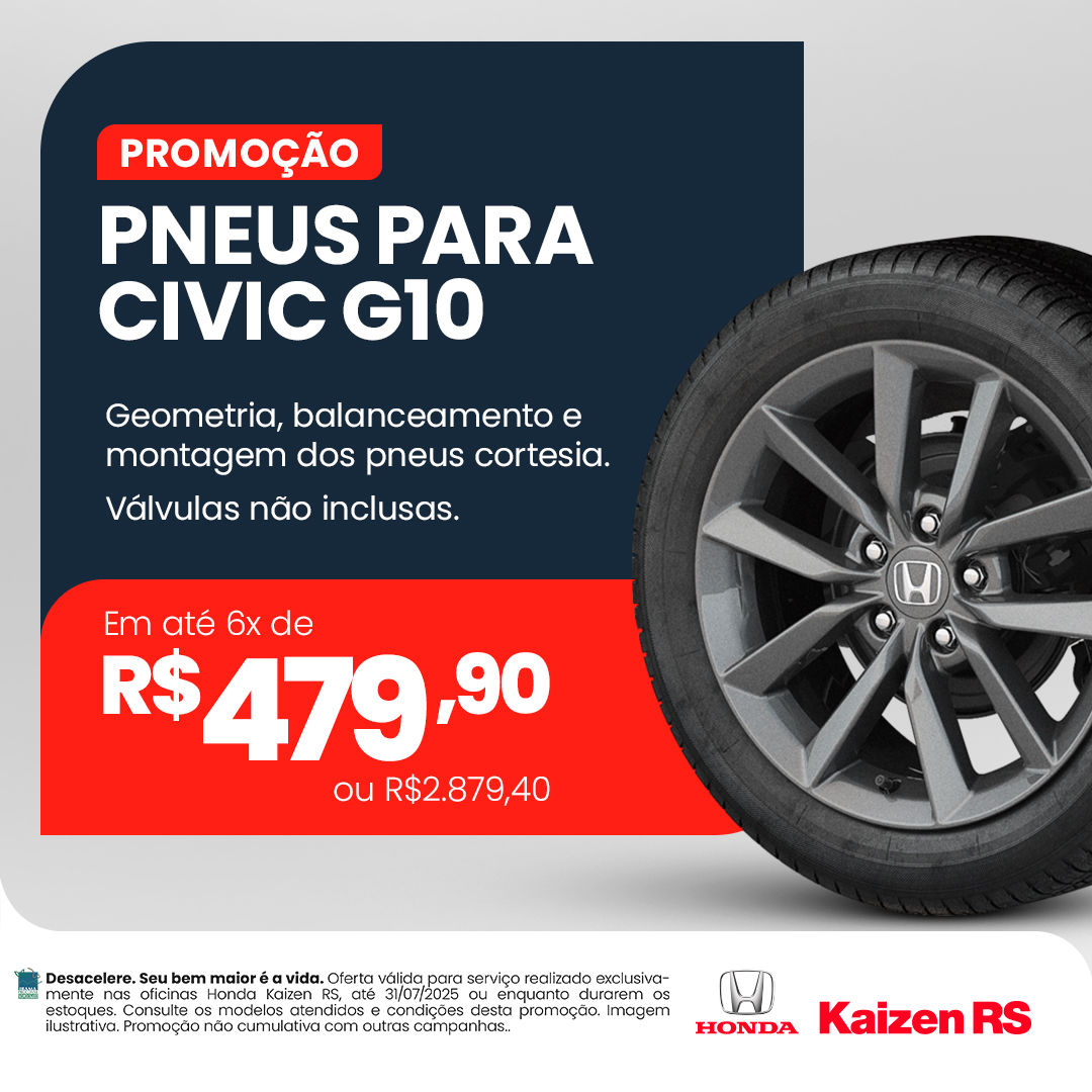 Promoção de Pneus para Civic G10